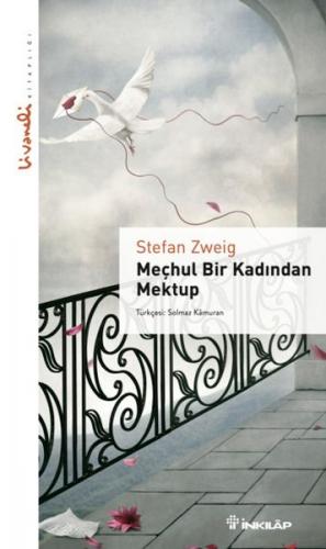 Meçhul Bir Kadından Mektup - Livaneli Kitaplığı - Stefan Zweig - İnkıl