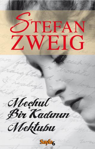 Meçhul Bir Kadının Mektubu - Stefan Zweig - Sayfa6 Yayınları