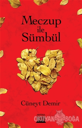 Meczup ile Sümbül - Cüneyt Demir - Anatolia Kitap