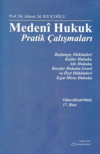 Medeni Hukuk - Ahmet M. Kılıçoğlu - Turhan Kitabevi