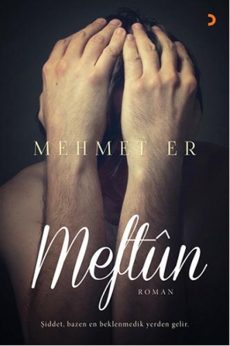 Meftun - Mehmet Er - Cinius Yayınları