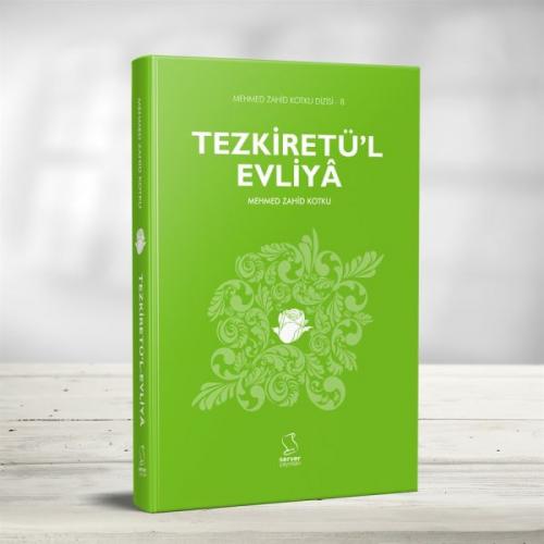 Tezkiretü'l Evliya - Mehmed Zahid Kotku - Server Yayınları