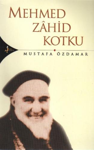 Mehmed Zahid Kotku - Mustafa Özdamar - Kırk Kandil Yayınları