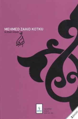 Mehmed Zahid Kotku (Ciltli) - M. Es'ad Coşan - Server Yayınları