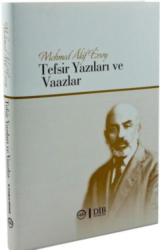 Mehmet Akif Ersoy Tefsir Yazıları ve Vaazlar (Ciltli) - M. Akif Ersoy 