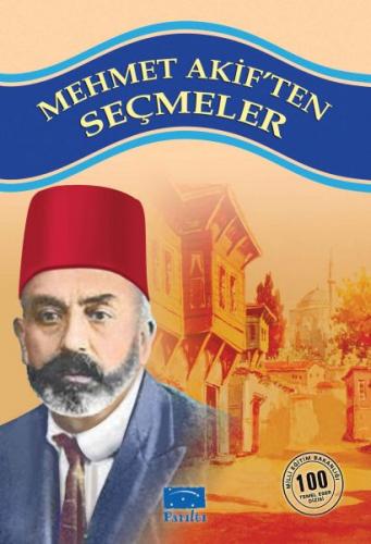 Mehmet Akif'ten Seçmeler - Kolektif - Parıltı Yayınları