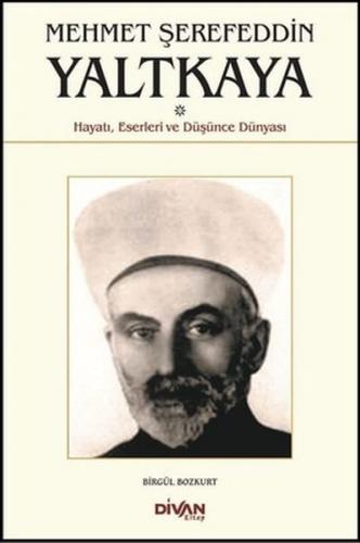 Mehmet Şerefeddin Yaltkaya - Birgül Bozkurt - Divan Kitap