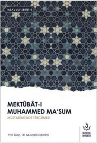 Mektubat-ı Muhammed Ma'sum 2. Cilt - Mustafa Demirci - Nizamiye Akadem