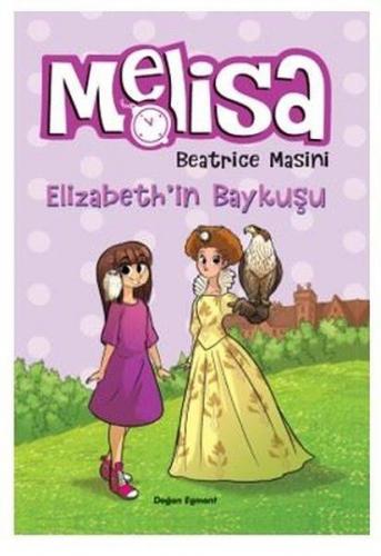 Melisa Elizabeth'in Baykuşu - Beatrice Masini - Doğan Egmont Yayıncılı