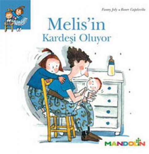 Melis'in Kardeşi Oluyor - Fanny Joly - Mandolin Yayınları