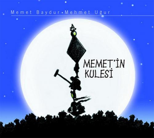 Memet'in Kulesi - Mehmet Baydur - Nesin Yayınevi