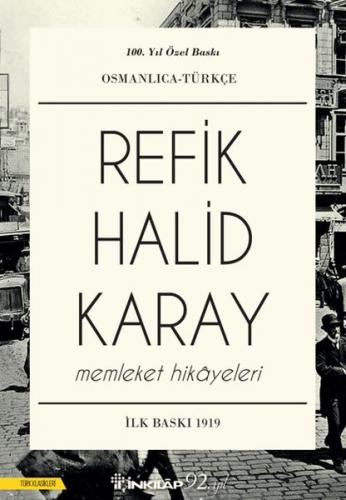 Memleket Hikayeleri - Refik Halid Karay - İnkılap Kitabevi