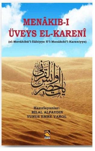 Menakıb-ı Üveys El-Kareni - Bilal Alpaydın - Buhara Yayınları
