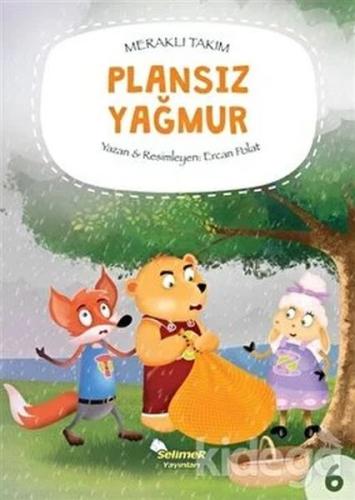 Meraklı Takım - Plansız Yağmur - Ercan Polat - Selimer Yayınları