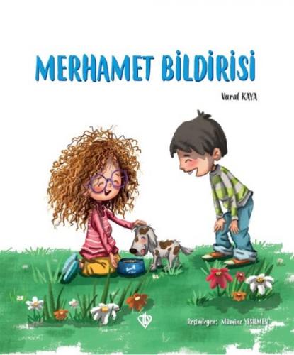 Merhamet Bildirisi - Vural Kaya - Türkiye Diyanet Vakfı Yayınları