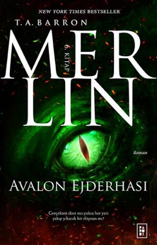 Merlin - Avalon Ejderhası 6. Kitap - T. A. Barron - Parodi Yayınları