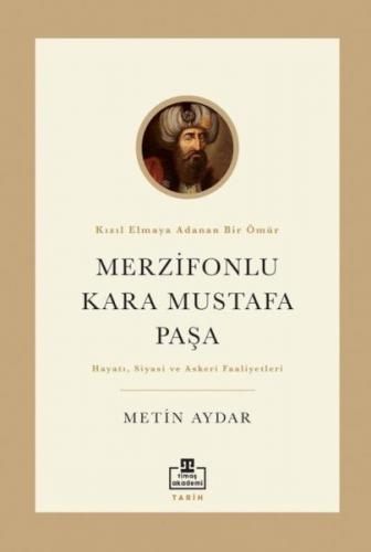 Merzifonlu Kara Mustafa Paşa - Metin Aydar - Timaş Akademi