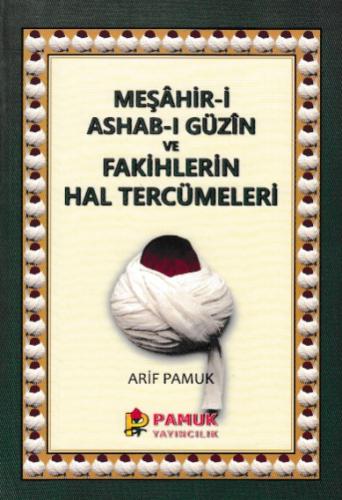Meşahir-i Ashab-ı Güzin ve Fakihlerin Hal Tercümeleri (Pamuk-265) - Hi