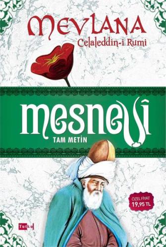Mesnevi (Tam Metin) - Mevlana Celaleddin Rumi - Tutku Yayınevi
