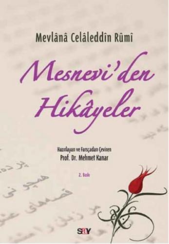 Mesnevi'den Hikayeler - Mevlana Celaleddin Rumi - Say Yayınları