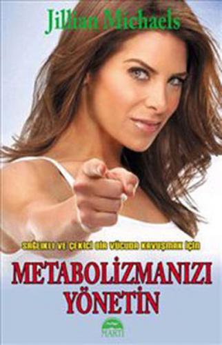 Metabolizmanızı Yönetin - Jillian Michales - Martı Yayınları