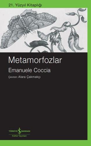 Metamorfozlar - Emanuele Coccıa - İş Bankası Kültür Yayınları