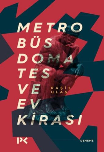 Metrobüs Domates ve Ev Kirası - Raşit Ulaş - Profil Kitap