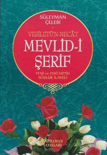 Vesiletü'n-Necat Mevlid-i Şerif - Süleyman Çelebi - Kahraman Yayınları