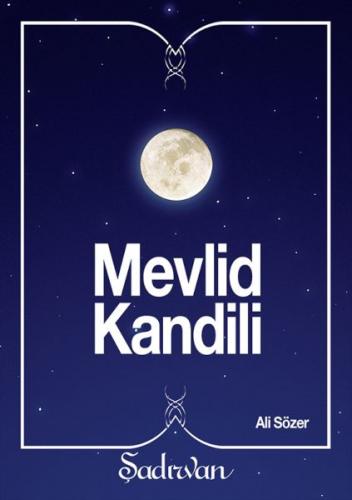 Mevlid Kandili - Ali Sözer - Şadırvan Yayınları