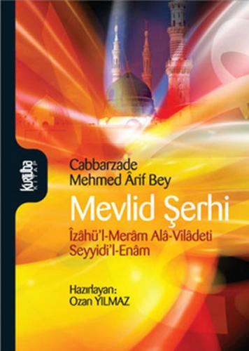 Mevlid Şerhi - Cabbarzade Mehmed Arif Bey - Kurtuba Kitap