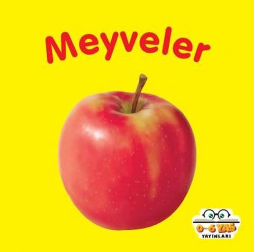 Meyveler - Ahmet Altay - 0-6 Yaş Yayınları