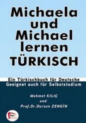 Michaela Und Michael Lernen Turkısch