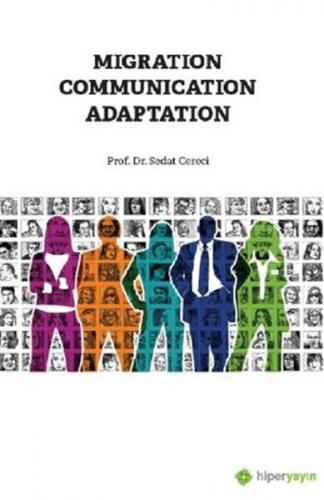 Migration Communication Adaptation - Sedat Cereci - Hiperlink Yayınlar