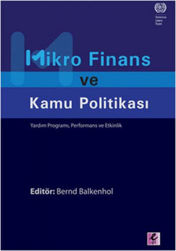 Mikro Finans ve Kamu Politikası - Kolektif - Efil Yayınevi