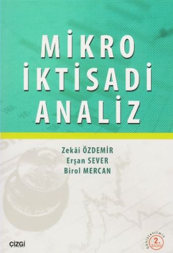 Mikro İktisadi Analiz - Zekai Özdemir - Çizgi Kitabevi Yayınları