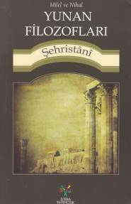 Yunan Filozofları - Muhammed eş-Şehristani - Litera Yayıncılık