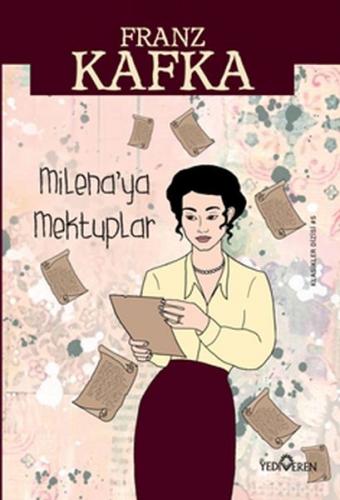 Milena'ya Mektuplar - Franz Kafka - Yediveren Yayınları