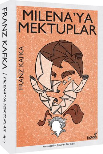 Milena'ya Mektuplar - Franz Kafka - İndigo Kitap