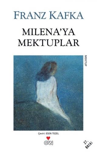 Milena'ya Mektuplar - Franz Kafka - Can Sanat Yayınları