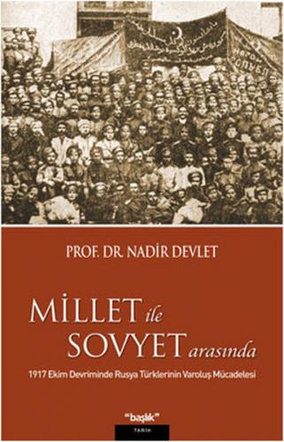 Millet ile Sovyet Arasında - Nadir Devlet - Başlık Yayın Grubu