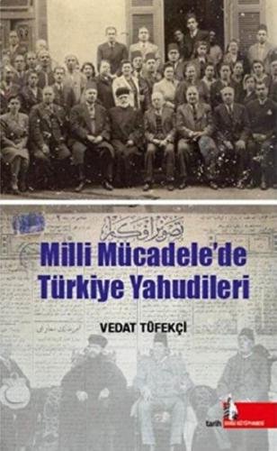 Milli Mücadelede Türkiye Yahudileri - Vedat Tüfekçi - Doğu Kütüphanesi