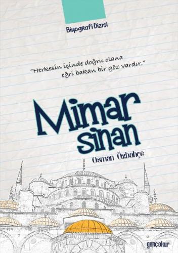 Mimar Sinan - İnci Şahin - Gençokur Yayınları