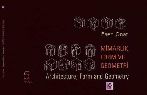 Mimarlık, Form ve Geometri - Architecture, Form and Geometry - Esen On