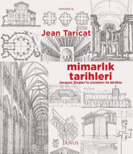 Mimarlık Tarihleri - Jean Taricat - Janus