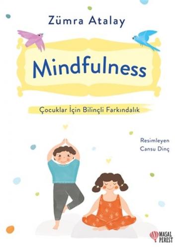 Mindfulness - Çocuklar İçin Bilinçli Farkındalık - Zümra Atalay - Masa