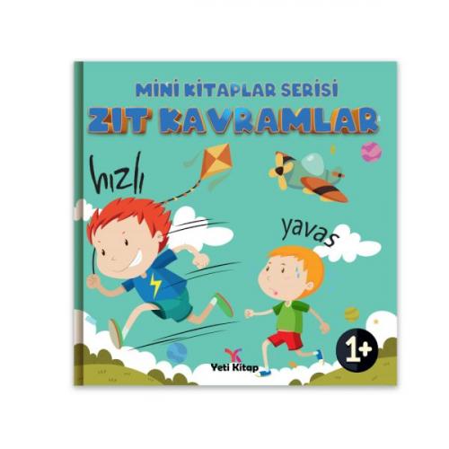Mini Kitaplar Serisi Zıt Kavramlar - Feyyaz Ulaş - Yeti Kitap