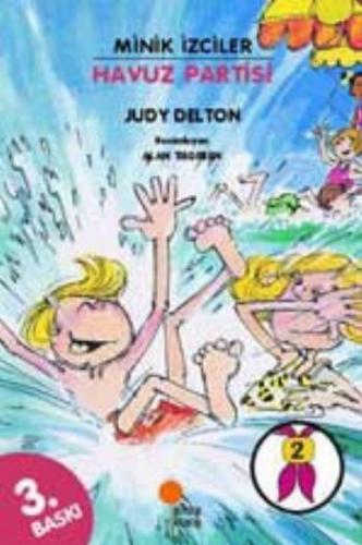 Minik İzciler - Havuz Partisi - Judy Delton - Günışığı Kitaplığı