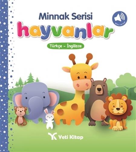 Minnak Serisi Hayvanlar (Ciltli) - Feyyaz Ulaş - Yeti Kitap