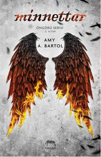 Minnettar - Amy A. Bartol - Yabancı Yayınları