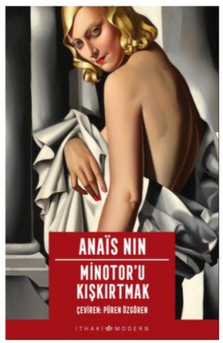Minotor'u Kışkırtmak - Anais Nin - İthaki Yayınları